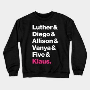 The Umbrella Academy Names - Pink Klaus Crewneck Sweatshirt